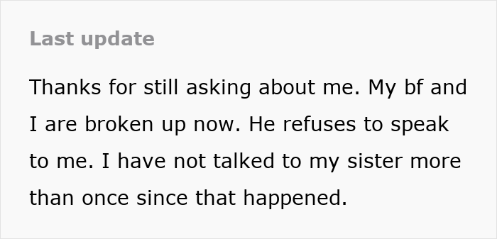 A last update showing the consequence of revealing an affair: Breakups. The author's boyfriend broke up with her, and she rarely talks to her sister.