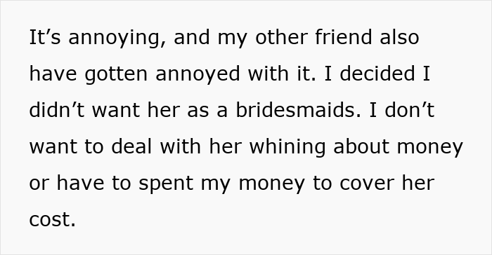 Text excerpt about not wanting a friend as bridesmaid due to money issues Text excerpt about not wanting a friend as bridesmaid due to money issues