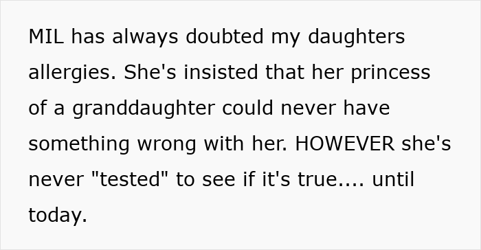 Text reads: MIL has always doubted my daughters allergies. She's insisted that her princess of a granddaughter could never have something wrong with her. HOWEVER she's never tested to see if it's true... until today. The text implies a negative outcome regarding allergies.