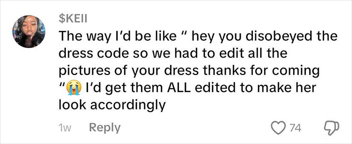 A comment suggesting to edit all photos of the mother-in-law's wedding dress due to disobedience of dress code. A comment suggesting to edit all photos of the mother-in-law's wedding dress due to disobedience of dress code.