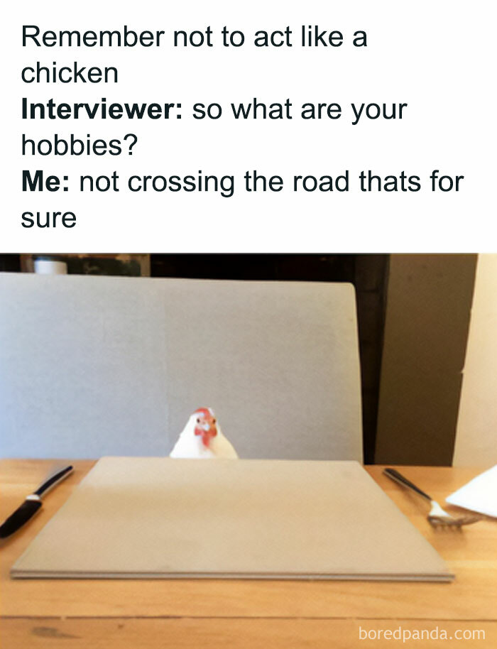 Funny chicken meme about not crossing the road with chicken peeking at table