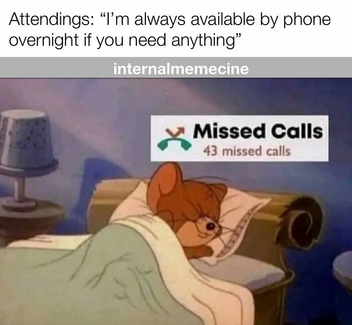 A medical meme of Jerry from Tom and Jerry sleeping with 43 missed calls, relatable for doctors and nurses.