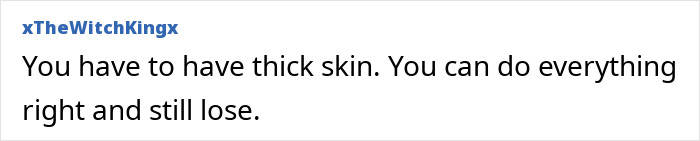 Having thick skin needed as adult problems can lead to loss