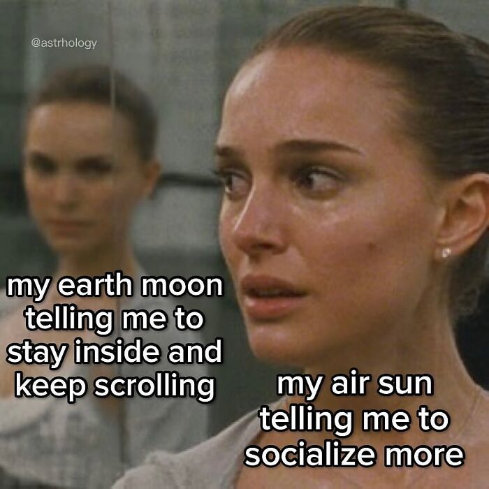 A relatable astrology meme featuring Natalie Portman. Her air sun tells her to socialize, while her earth moon prefers scrolling. Funny astrology memes.