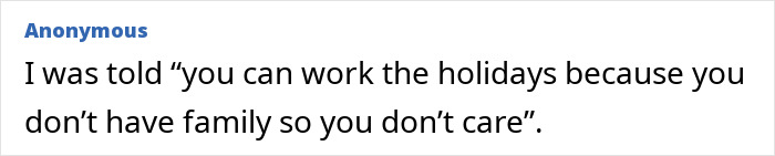 Boss says employee can work holidays due to no family