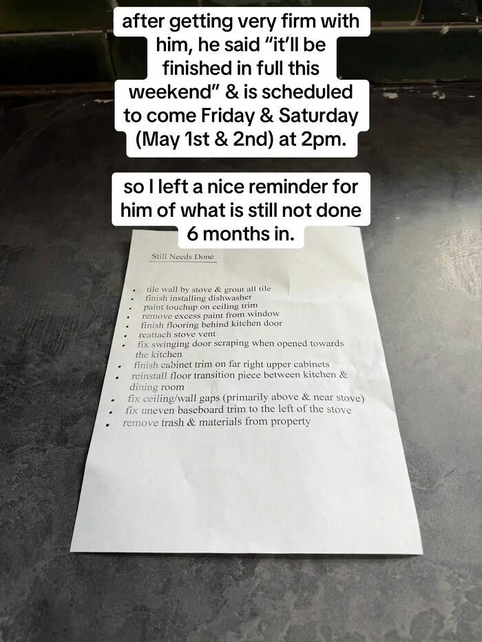A detailed list of unfinished tasks left by a very expensive contractor, highlighting homeowner frustration.