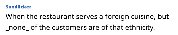 Restaurant red flags foreign cuisine without matching ethnicity customers