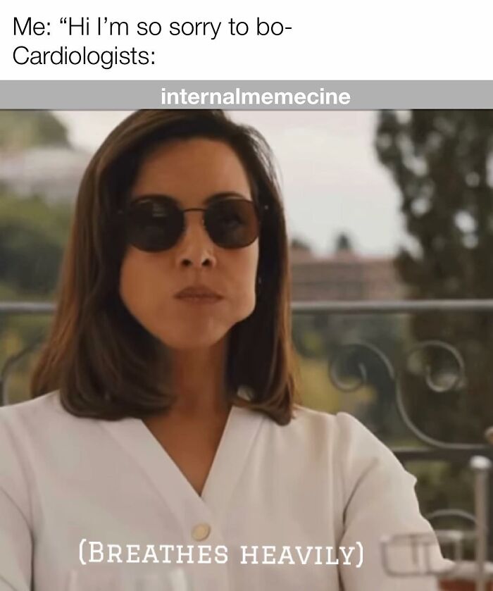 A woman in sunglasses looks annoyed in a medical meme. Perfect for doctors and nurses.