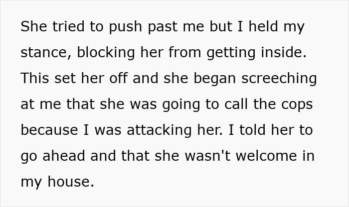 Text describing a tense confrontation where a MIL broke in son house and was unwelcome, threatening to call police.