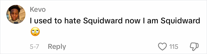 Gen Z user expresses frustration reflecting on becoming like Squidward Gen Z user expresses frustration reflecting on becoming like Squidward