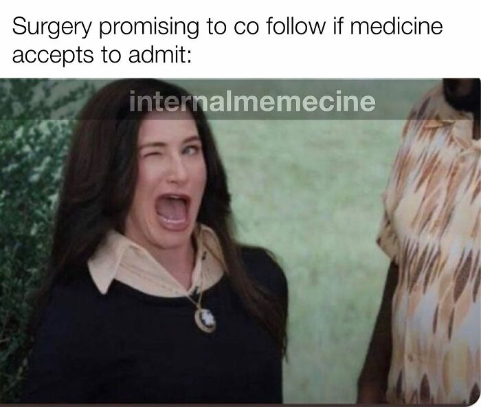 Medical meme: woman winking and yelling, representing doctors and nurses in a funny medical scenario.