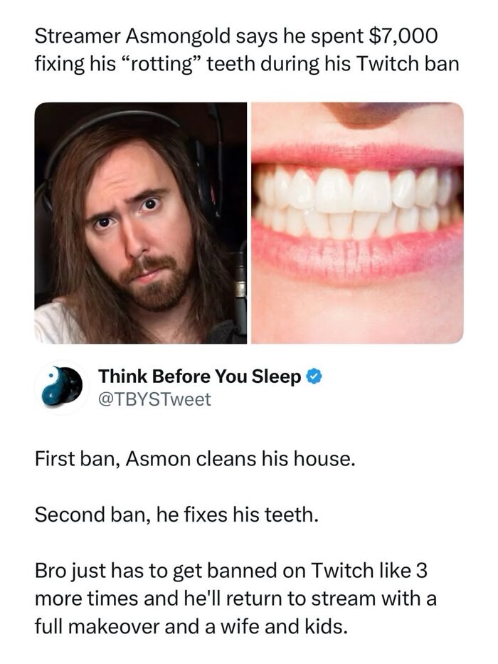 Streamer Asmongold spent 7000 fixing rotting teeth during Twitch ban with a makeover joke