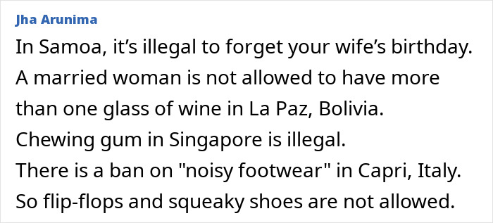Illegal laws worldwide including chewing gum ban in Singapore and noisy footwear ban in Italy