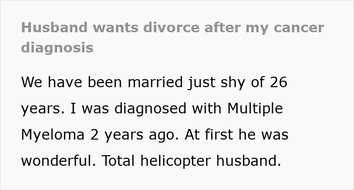 Text about husband wanting divorce after cancer diagnosis Text about husband wanting divorce after cancer diagnosis