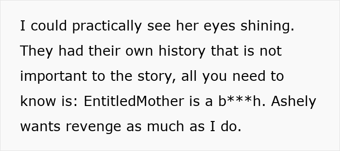 Mutual desire for revenge against entitled mother