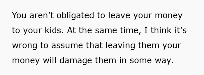 Text about obligation to leave money to kids and potential damage Text about obligation to leave money to kids and potential damage