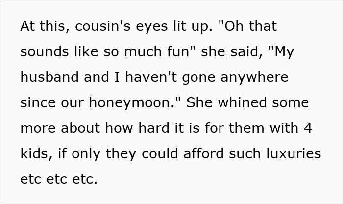 Woman needs time to recover from boyfriend’s cousin’s entitlement and overwhelming attitude during family interaction. Woman needs time to recover from boyfriend’s cousin’s entitlement and overwhelming attitude during family interaction.