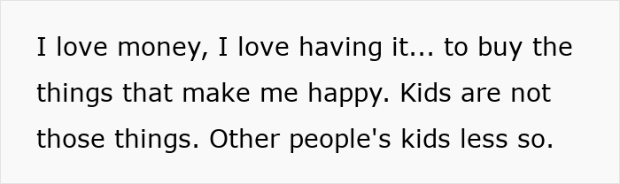 Text explaining love of money over other people's kids