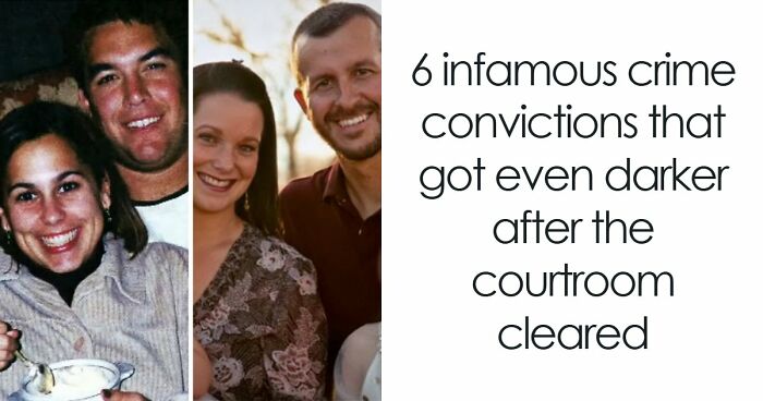 6 Infamous Crime Convictions That Got Even Darker After The Courtroom Cleared