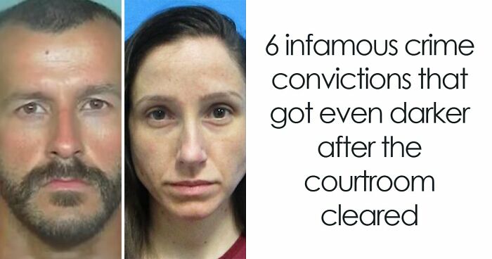 6 Infamous Crime Convictions That Got Even Darker After The Courtroom Cleared