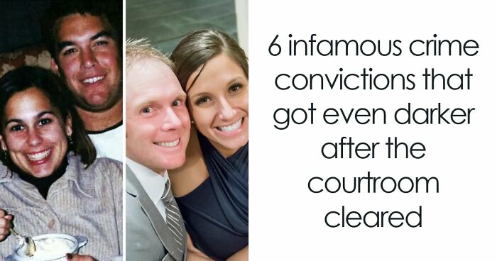 6 Infamous Crime Convictions That Got Even Darker After The Courtroom Cleared
