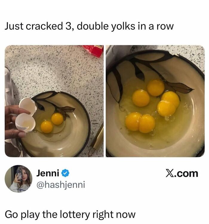 Random meme of cracked eggs with triple double yolks and lottery advice