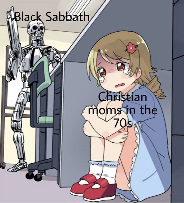Funny history meme: Black Sabbath as the Terminator, menacing Christian moms in the 70s. A hilarious cultural clash.