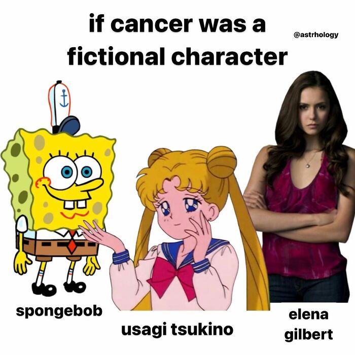 An astrology meme showing Spongebob, Usagi Tsukino, and Elena Gilbert as relatable Cancer zodiac signs. Funny astrology memes.