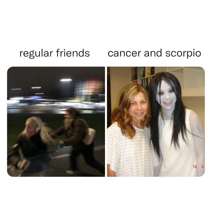 This funny astrology meme compares normal friends to Cancer and Scorpio, highlighting relatable zodiac sign dynamics.