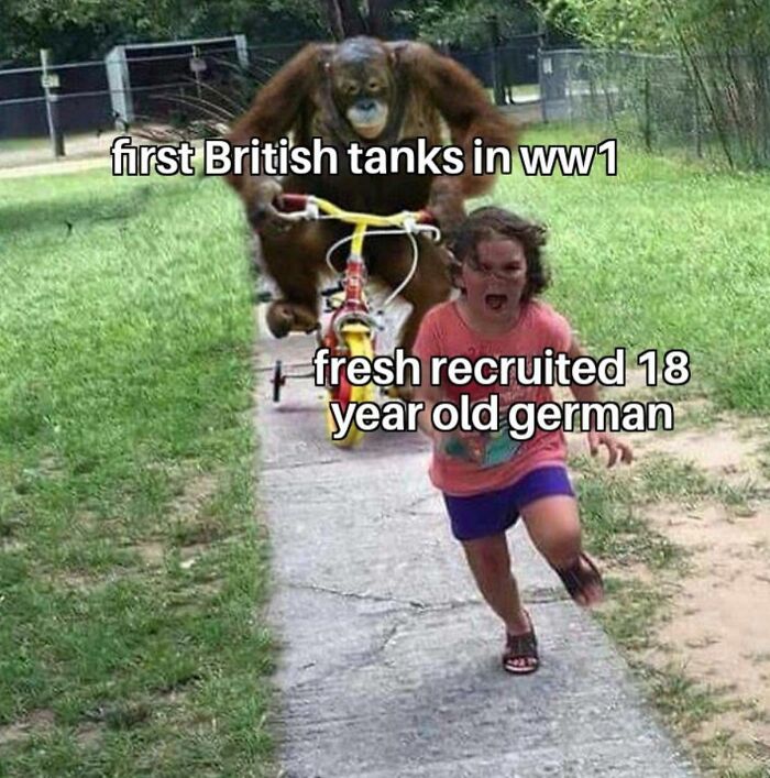 Funny history meme of an orangutan on a tricycle chasing a screaming child, symbolizing British tanks and German soldiers in WWI.