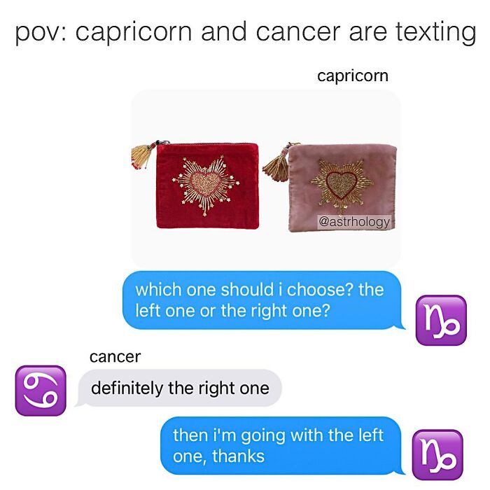 A funny astrology meme of a Capricorn and Cancer texting, where Capricorn asks for advice but does the opposite.