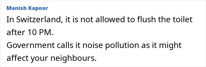 Swiss law bans flushing toilets after 10 PM to prevent noise pollution and protect neighbors