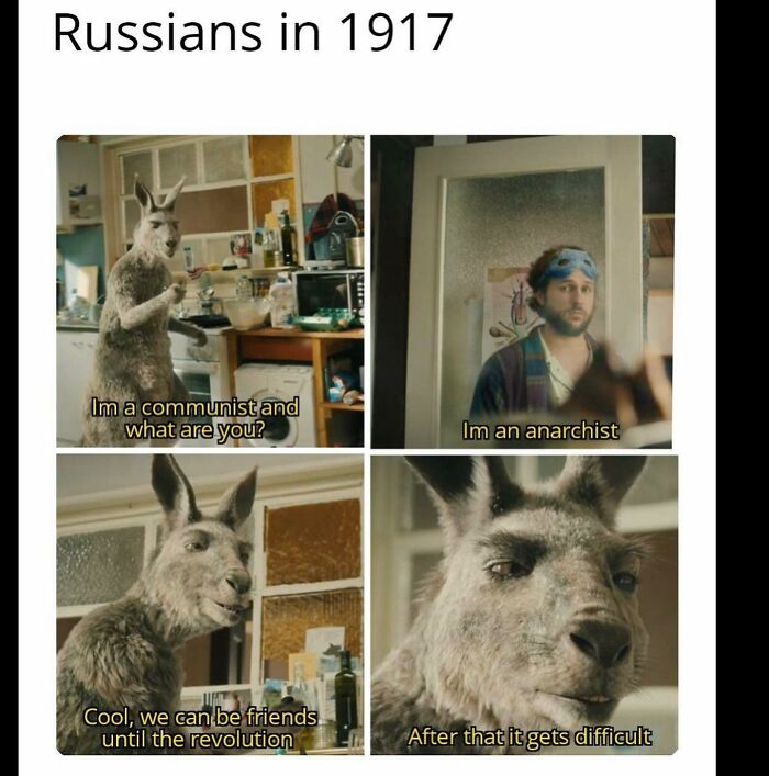 Funny history meme about Russians in 1917, showing a communist kangaroo and an anarchist man.