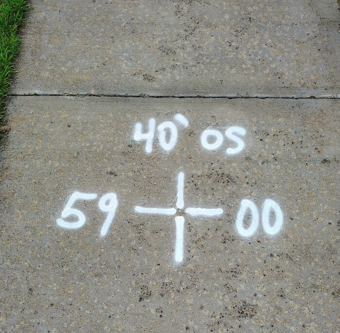 They're Doing Some Construction Down The Street From Me, And These Marks Are On The Sidewalk, And I'm Wondering What They Mean