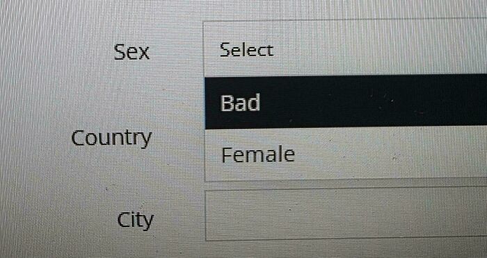 A digital screen showing a drop-down menu for S*x with "Bad" selected. An interesting "what does this mean?" moment.