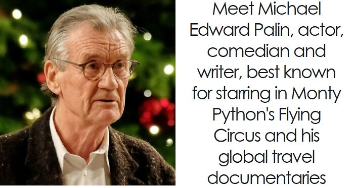 Michael Palin: Bio And Career Highlights