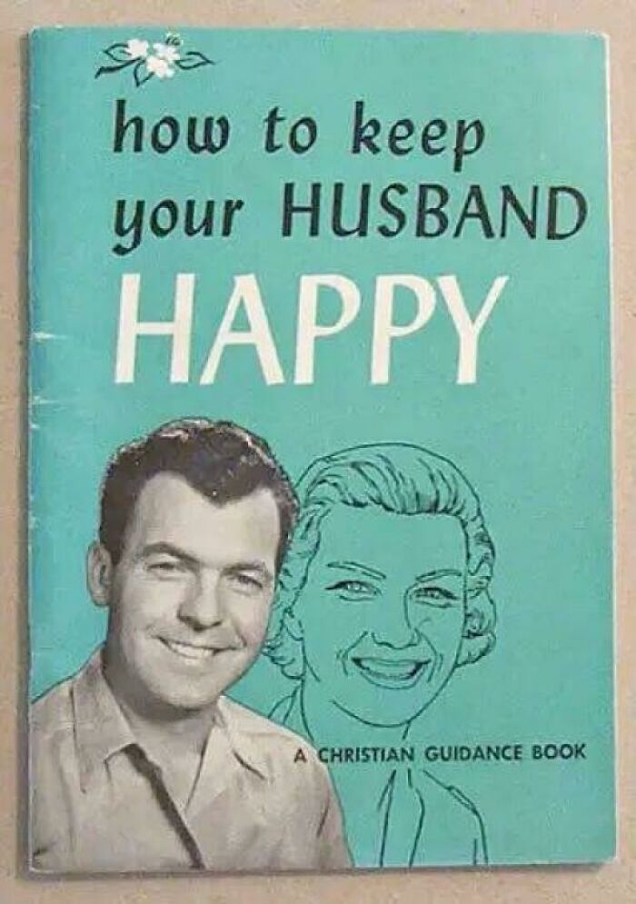 Vintage and hilariously unhinged book cover of a guide titled how to keep your husband happy