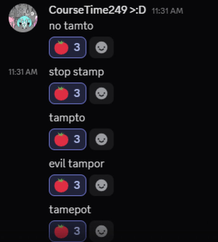 A series of humorous typos like "no tamto" and "stop stamp" on a dark chat interface, with tomato reaction emojis. These typos might just send you spiraling.