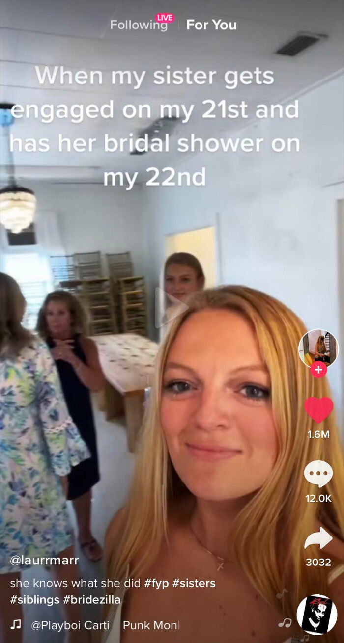 A woman filming a TikTok video, with the text: When my sister gets engaged on my 21st and has her bridal shower on my 22nd. This video highlights Brides that were shamed online.
