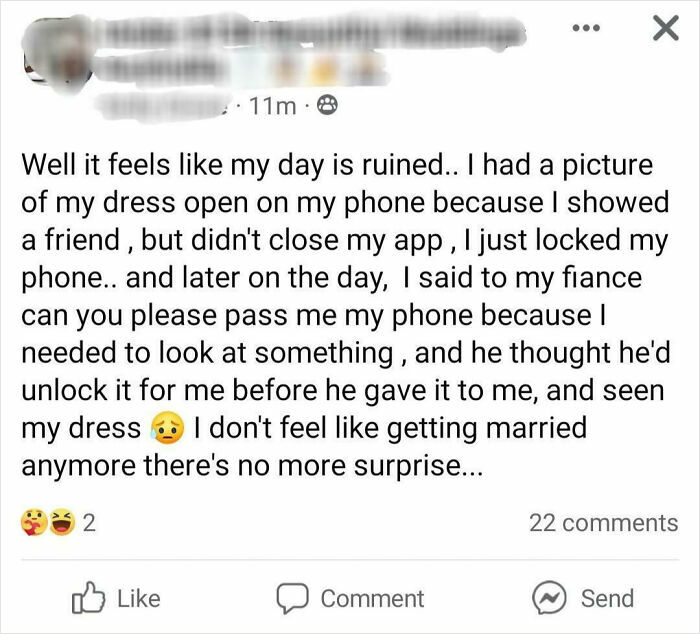 A social media post from a user whose fiance accidentally saw her wedding dress. Shamed online brides.