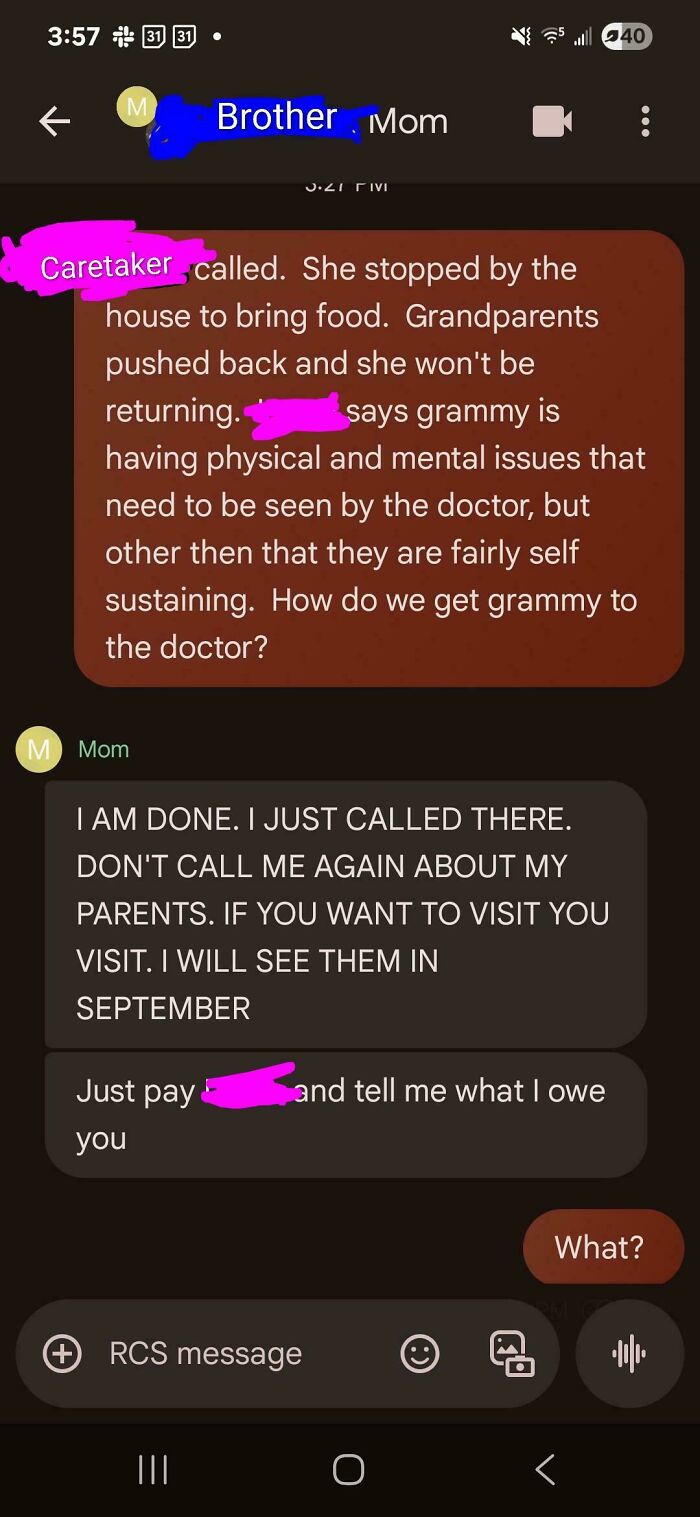 My Mom's Reaction To Trying To Get Care For Her Unwell Parents. (Info Below)