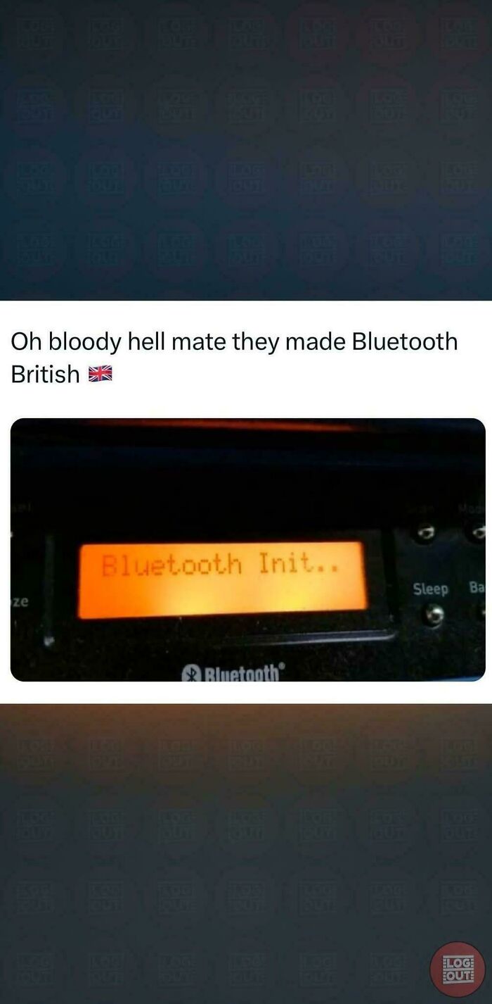 A meme about premature truncation: a digital display showing "Bluetooth Init..", humorously interpreted as a British accent.
