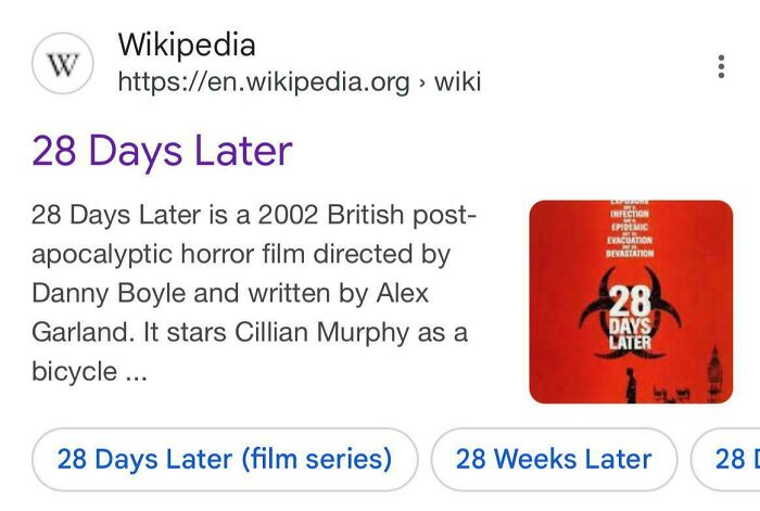A Wikipedia search result for 28 Days Later, showing a description and the film's red poster. Premature truncation is evident.