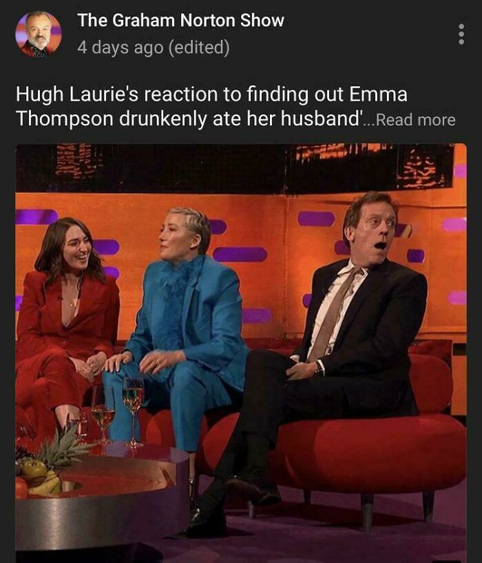 Hugh Laurie's surprised reaction on The Graham Norton Show, a humorous example of premature truncation and lost meaning.