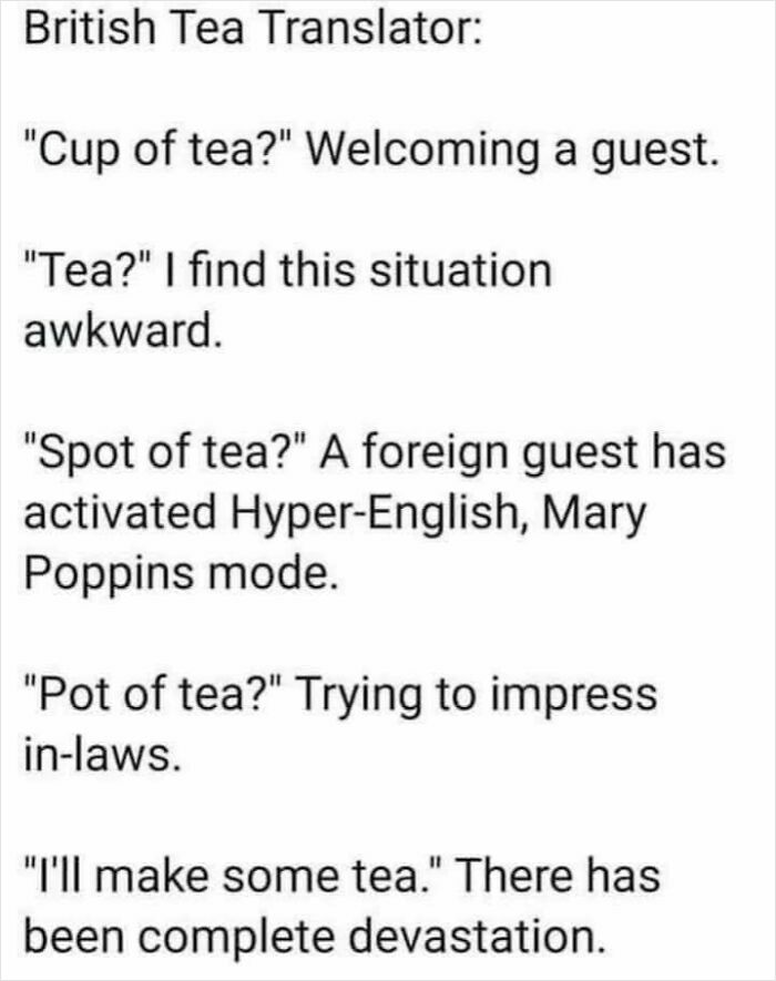 A British Tea Translator meme, humorously defining phrases like "Cup of tea?" and "I'll make some tea." Random memes for laughs.