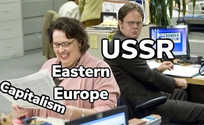 Funny history memes: Eastern Europe enjoys capitalism while the USSR looks on, a meme of two office workers.