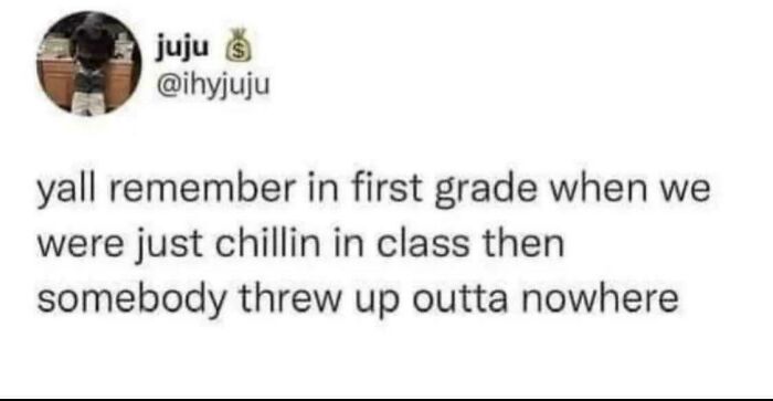 A 90s kid throwback meme about a memorable first-grade incident, shared on a social media post.