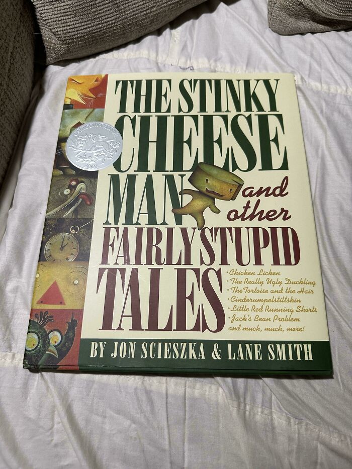 A copy of The Stinky Cheese Man and Other Fairly Stupid Tales, a classic among 90s kids.