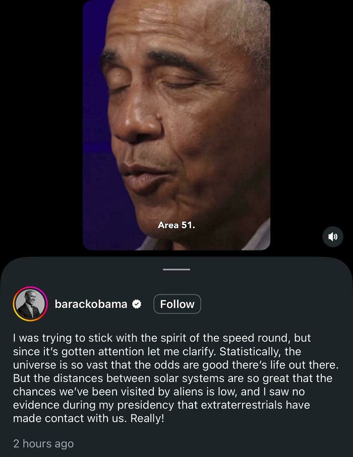 Obama Walks Back His Aliens “Are Real” Comment On Instagram Today