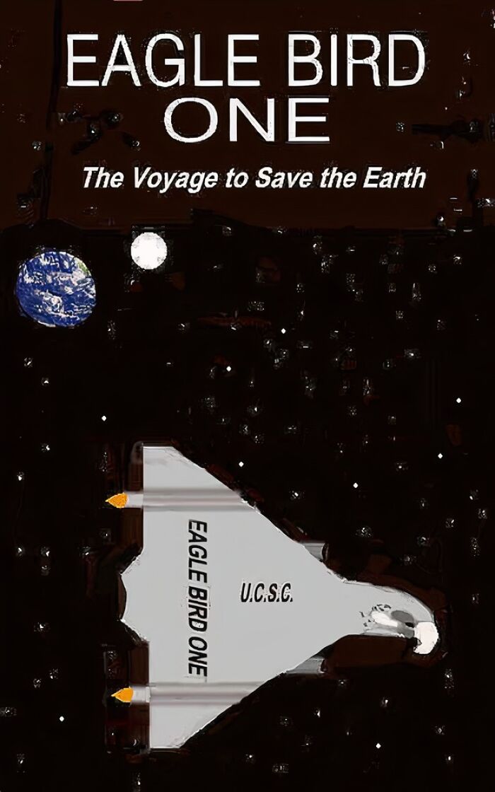 Eagle Bird One (The Voyage To Save The Earth) - Charles Hinton